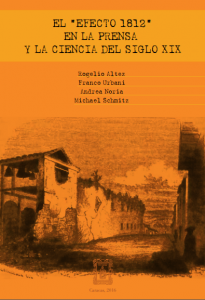 El “Efecto 1812” en la Prensa y la Ciencia del Siglo XIX