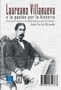 Laureano Villanueva o la pasión por la historia