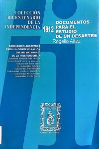 1812: Documentos para el Estudio de un Desastre