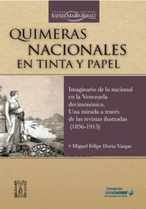 Quimeras Nacionales en Tinta y Papel